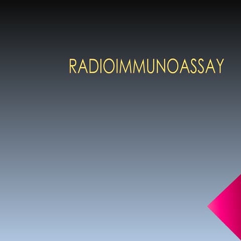 Radioimmunoassay RIA and chemiluminescence - .pptx
