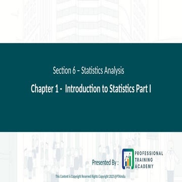 Section 6 - Chapter 1 - Introduction to Statistics Part I