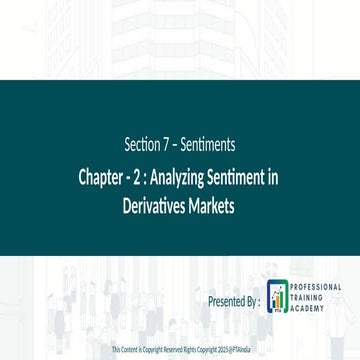 Section 7 - Chapter 2 - Analyzing Sentiment in Derivatives Markets