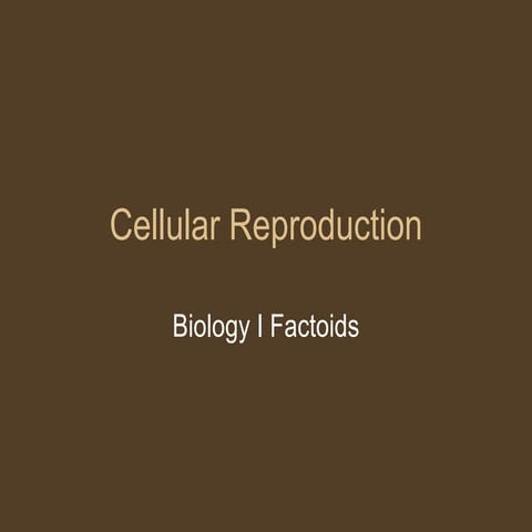 Section 8 - Cell Reproduction