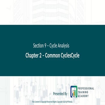 Section 9 - Chapter 2 - Common Cycles - CMT Level 1 Short Notes 2025
