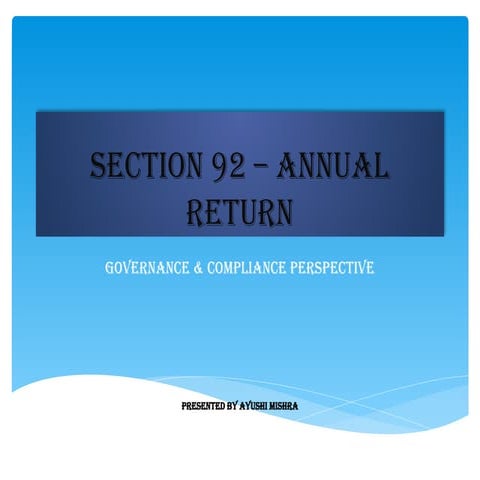 Understanding Section 92 Annual Return: Governance & Compliance ...
