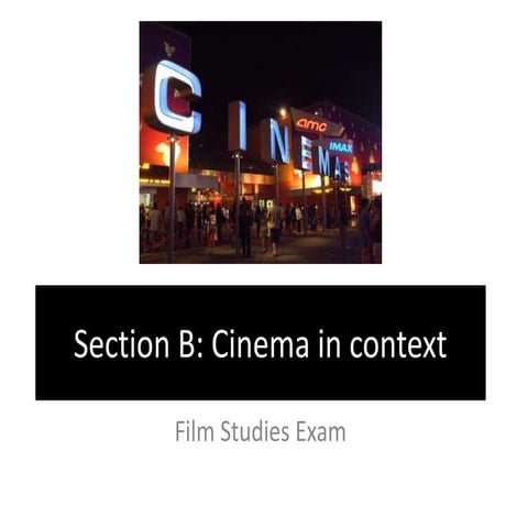 Section b developments in 21st century cinema and film