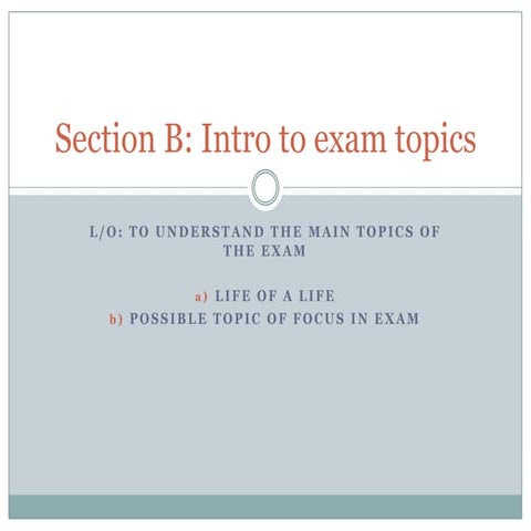 Section b intro to exam topics