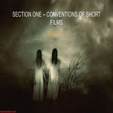 Section one – conventions of short films