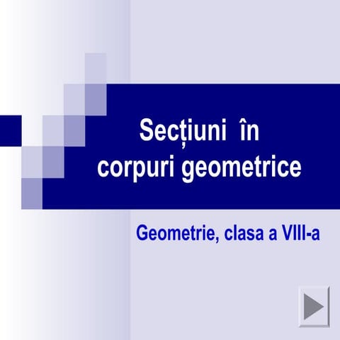 Sectiuni in corpuri geometrice_catinca Alina