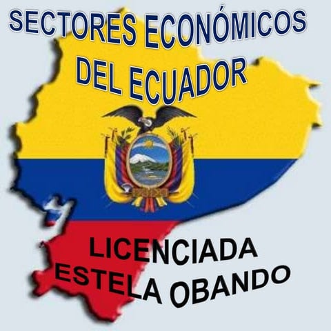Sectores económicos del ecuador