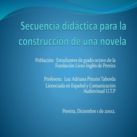 Secuencia didáctica para la construcción de una novela