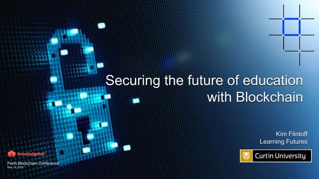 Securing the future of education with Blockchain