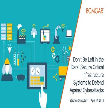 Don’t Be Left in the Dark: Secure Critical Infrastructure Systems to Defend Against Cyberattacks