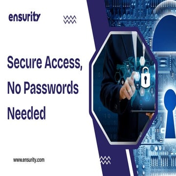 Secure Access, No Passwords Needed.  pdf