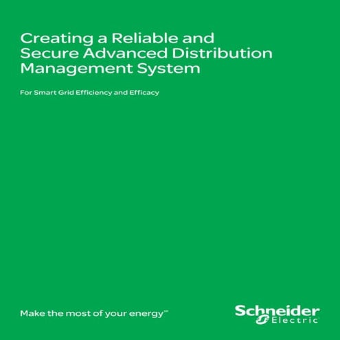 Creating a Reliable and Secure Advanced Distribution Management System