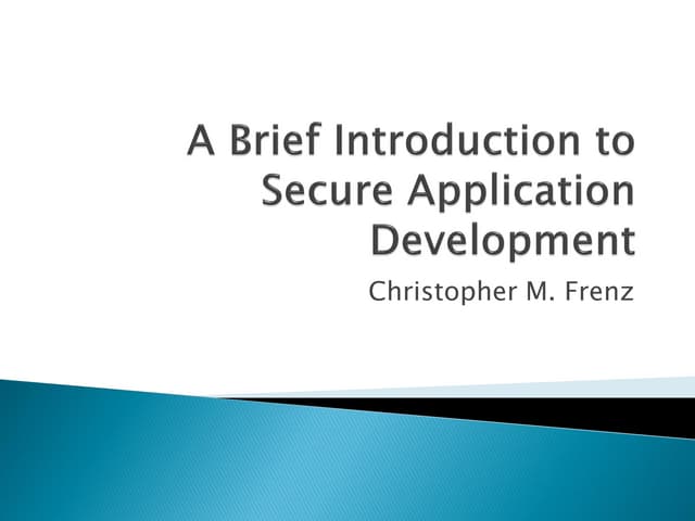 An Introduction to Secure Application Development