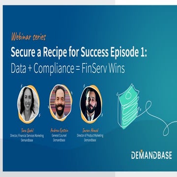 Secure a Recipe for Success Episode 1: Data + Compliance = FinServ Wins