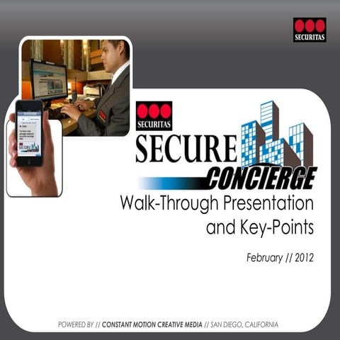 SecureConcierge - Walk-Through Presentation - Feb 2012