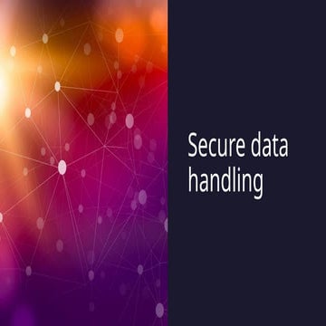 Secure data handling for information security.pptx