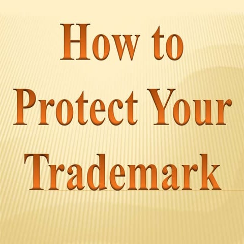 How to Protect Your Trademark