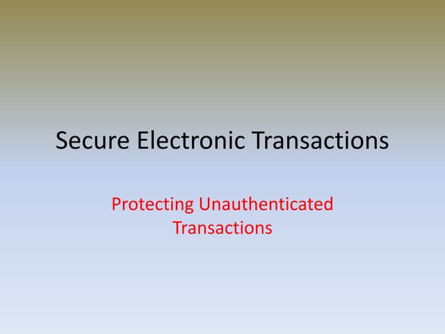 Secure electronic transaction