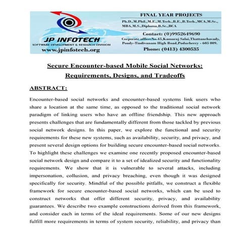 Secure encounter based mobile social networks requirements, designs, and trad...