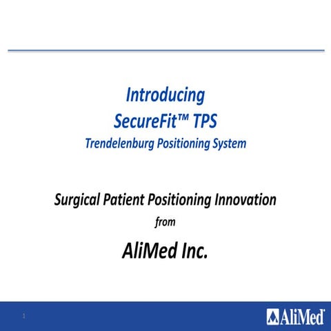 Secure Fit TPS - Trendelenburg Positioning System | PPTX