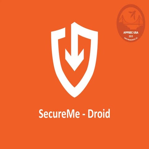 'SecureMe - Droid' Android Security Application by Vishal Asthana