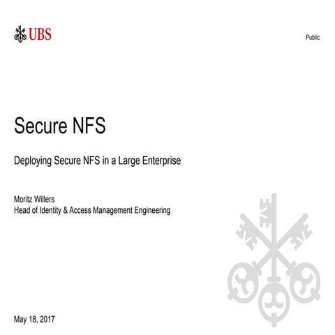 CONFidence 2017: Deploying Secure NFS in a Large Enterprise (Moritz Willers)