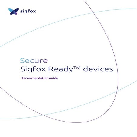 Secure sigfox ready devices  recommendation guide