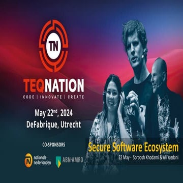 Secure Software Ecosystem Teqnation 2024