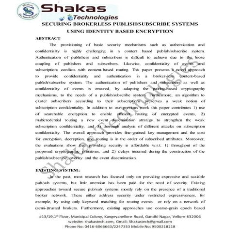 Securing broker less publish subscribe systems using identity-based encryption