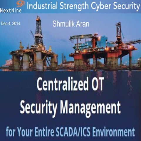 Securing Critical Iot Infrastructure, IoT Israel 2014