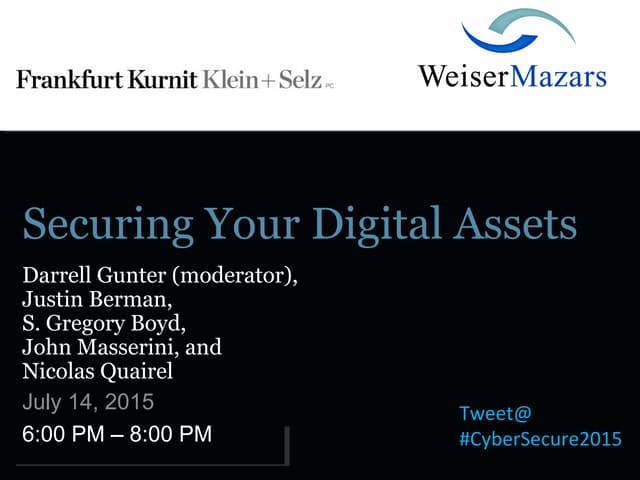 Securing Your Digital Assets slides NYC July 14, 2015