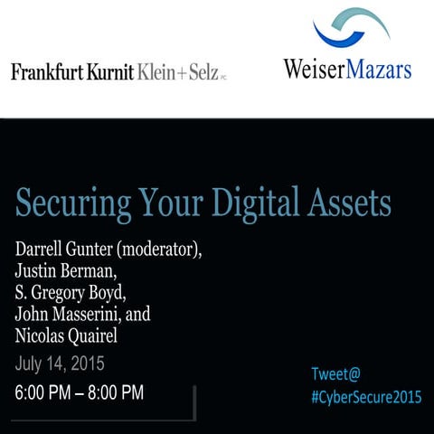Securing Your Digital Assets slides NYC July 14, 2015