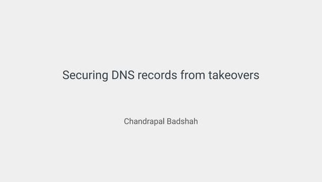 Securing dns records from subdomain takeover
