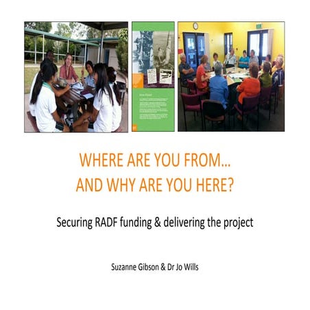 M&GSQ Securing Funding Workshop - Case Study - Carins Historical Society Museum 