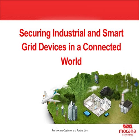 Securing industrial and smart grid devices in a connected world webinar (final)