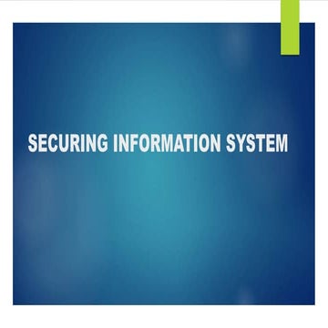 SECURING INFORMATION SYSTEM 1.pptx