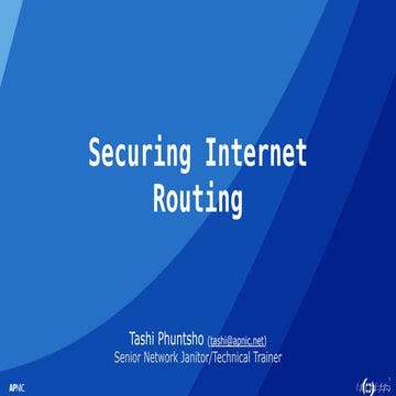 npNOG 5: Securing Internet Routing 