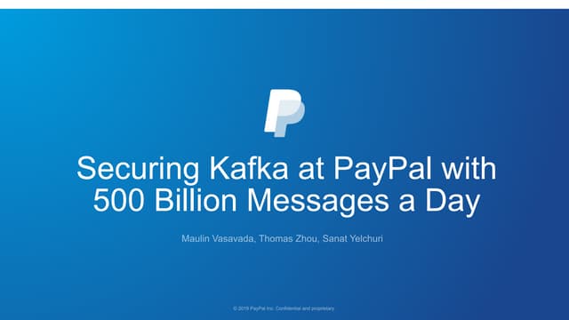 Securing kafka with 500 billion messages a day