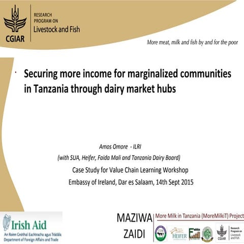 Securing more income for the marginalized in Tanzania through dairy market hubs