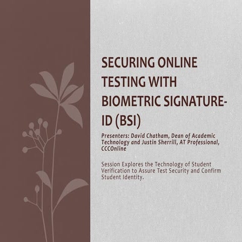 Securing Online Testing with Biometric Signature ID - Colorado Ignite 2014