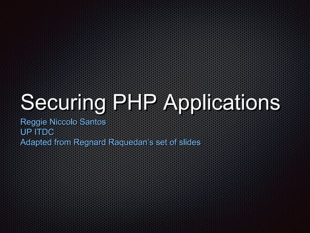 Securing PHP Applications