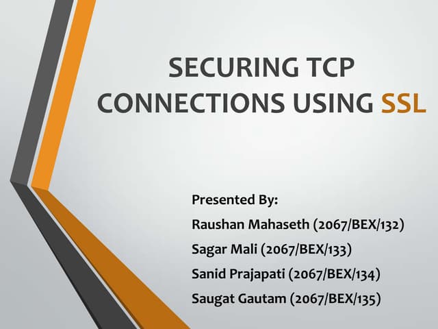 Securing TCP connections using SSL