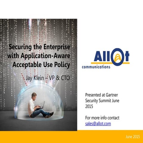 Securing the Enterprise with Application Aware Acceptable Use Policy