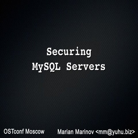 Securing your MySQL server | PPT