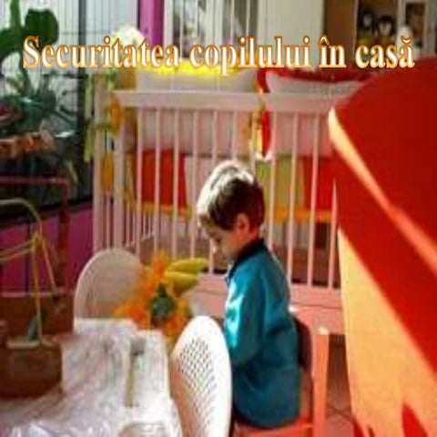 Securitatea copilului in casa