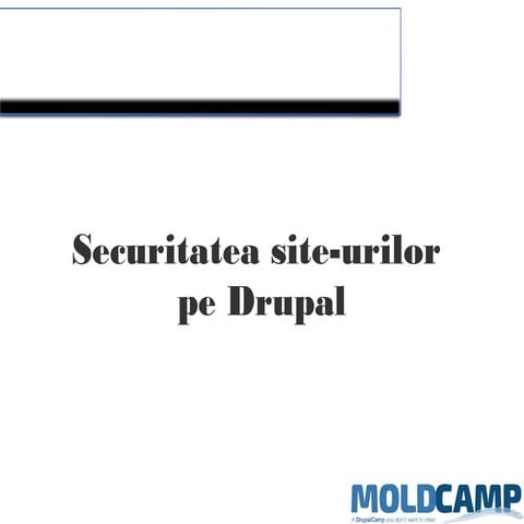 Securitatea sete urilor pe drupal