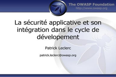 Securite applicative et SDLC - OWASP Quebec - 15 avril 2014 