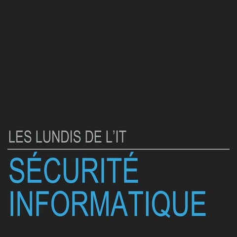 Introduction à la sécurité informatique