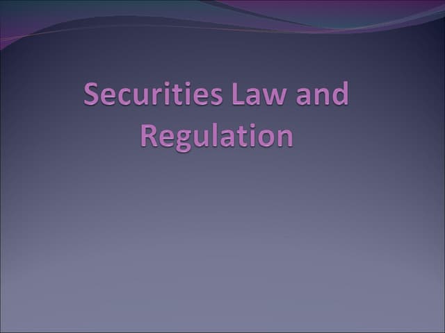 Securities Law And Regulation
