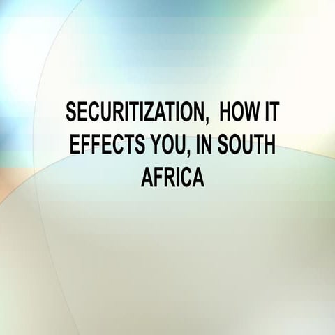 Securitisation and its effects in sa